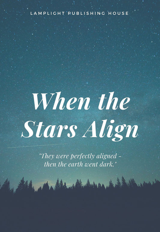 When The Stars Align