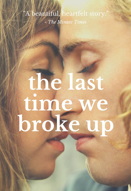 Last Time We Broke Up