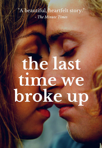 Last Time We Broke Up